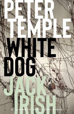 White Dog by Peter Temple