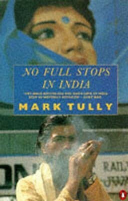 No Full Stops in India by Mark Tully