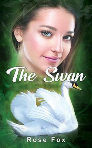 The Swan: False Step - she'd got married to solve her complicated life. by Rose Fox