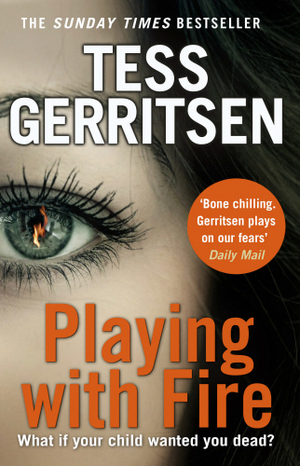 Playing with Fire by Tess Gerritsen