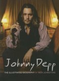 Johnny Depp: The Illustrated Biography by Nick Johnstone