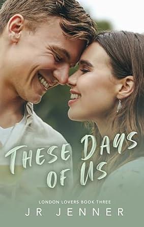 These Days of Us by J.R. Jenner