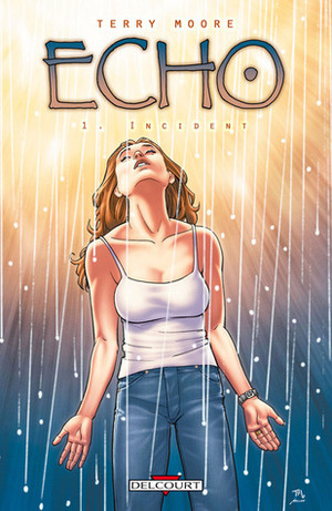 Echo 1: Incident by Terry Moore, Anne Capuron