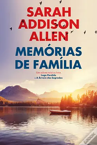 Memórias de família by Sarah Addison Allen