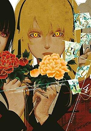 Kakegurui - Compulsive Gambler Vol. 4 by Toru Naomura, Homura Kawamoto