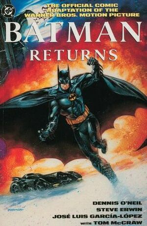 Batman Returns by Steve Erwin, Denny O'Neil, José Luis García-López