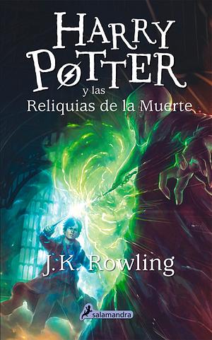 Harry Potter y las Reliquias de la Muerte by J.K. Rowling