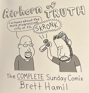 Airhorn of Truth by Brett Hamil