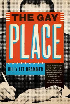 The Gay Place by Billy Lee Brammer, Don Graham