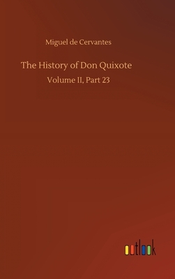 The History of Don Quixote by Miguel de Cervantes
