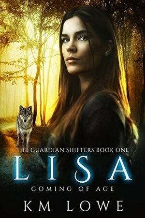 Lisa: Coming Of Age by K.M. Lowe