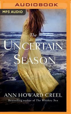The Uncertain Season by Ann Howard Creel