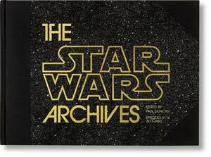 The Star Wars Archives: Episodes IV–VI 1977–1983 by Paul Duncan