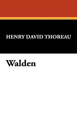 Walden by Henry David Thoreau