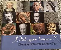 Did You Know ...?: 100 Quirky Facts about County Offaly by Amanda Pedlow