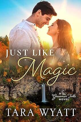 Just like magic  by Tara Wyatt