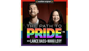 The Path to Pride with Lance Bass and Nikki Levy by Nikki Levy, Lance Bass