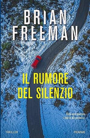 Il rumore del silenzio by Brian Freeman