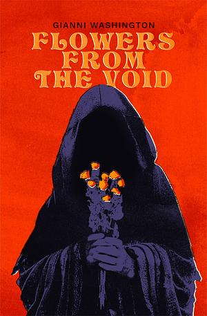Flowers from the Void by Gianni Washington