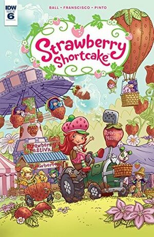 Strawberry Shortcake (2016-) #6 by Thomas F. Zahler, Georgia Ball, Tina Francisco