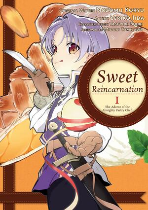 Sweet Reincarnation, Vol. 1 by Midori Tomizawa, Nozomu Koryu