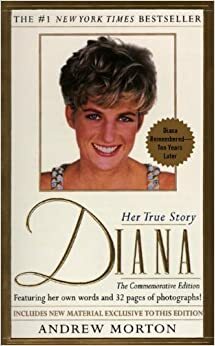 Diana: Her True Story by Andrew Morton