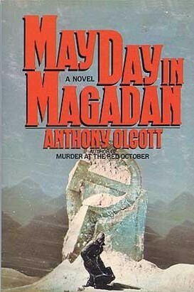 May Day in Magadan by Anthony Olcott