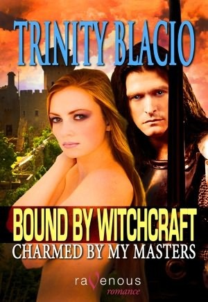 Bound By Witchcraft by Trinity Blacio