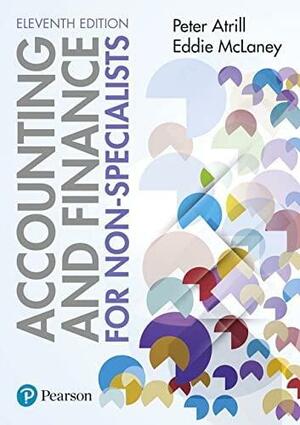 Accounting and Finance for Non-specialists by Peter Atrill, Eddie McLaney