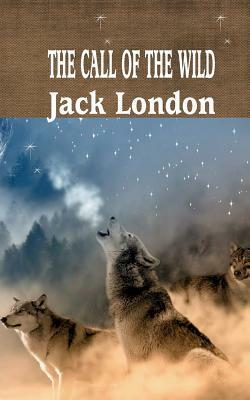 The Call of the Wild by Jack London