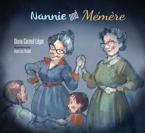 My Two Grandmothers by Diane Carmel Léger