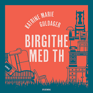 Birgithe med th by Katrine Marie Guldager