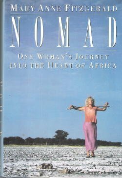 Nomad: One Woman's Journey Into the Heart of Africa by Mary Anne Fitzgerald