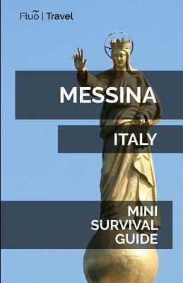 Messina Mini Survival Guide by Jan Hayes