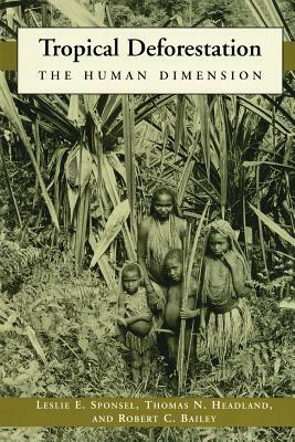 Tropical Deforestation: Small Farmers and Land Clearing in the Ecudorian Amazon by Bruce Horowitz, Thomas Rudel