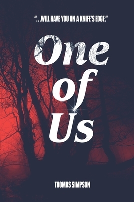 One of Us: Two families, two traditions... one the hunted by Thomas Simpson