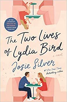 Lidijas Bērdas divas dzīves by Josie Silver