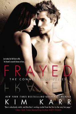 Frayed by Kim Karr