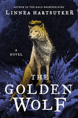 The Golden Wolf by Linnea Hartsuyker