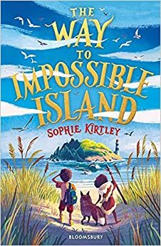 The Way to Impossible Island by Sophie Kirtley