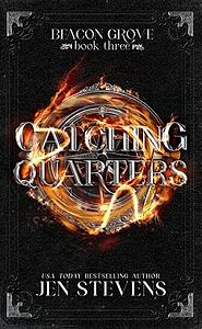 Catching Quarters by Jen Stevens, Jen Stevens