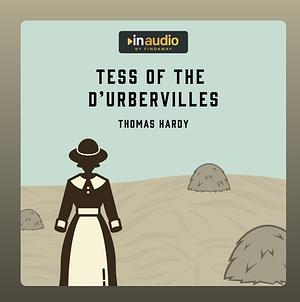 Tess of the D'Urbervilles by Thomas Hardy