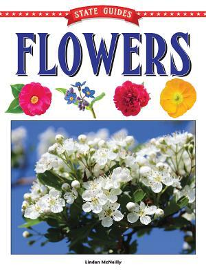 State Guides to Flowers by Linden McNeilly