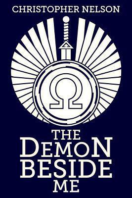 The Demon Beside Me by Christopher Nelson