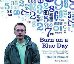 Born On A Blue Day (Abridged) by Daniel Tammet