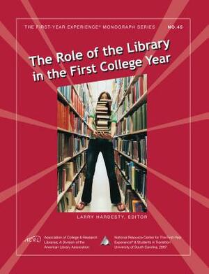 The Role of the Library in the First College Year by 