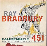 Fahrenheit 451 by Ray Bradbury