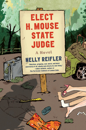 Elect H. Mouse State Judge by Nelly Reifler