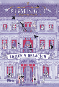 Zámek v oblacích by Kerstin Gier, Tereza Eliášová