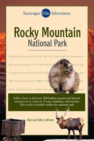 Scavenger Hike Adventures: Rocky Mountain National Park by Kat LaFevre, John LeFevre